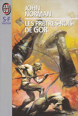 Les prêtres-rois de Gor