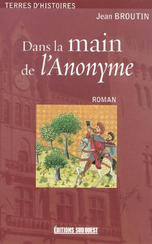 Dans la main de l'anonyme