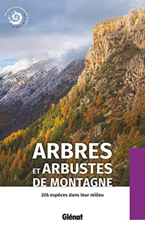 Arbres et abustes de montagne