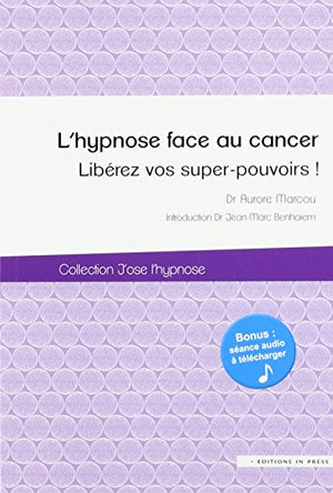 L'hypnose face au cancer