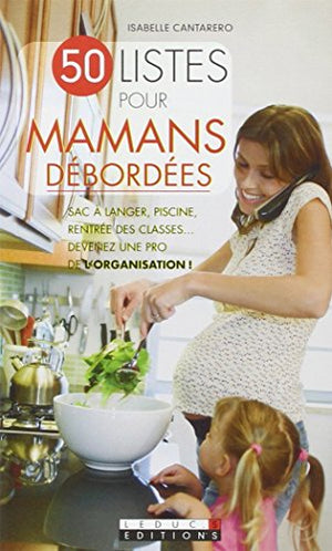 50 listes pour mamans débordées