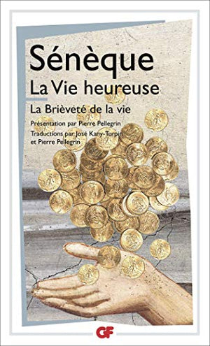 La Vie heureuse - La Brièveté de la vie