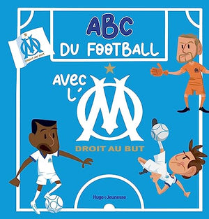 Abécédaire fan de foot Olympique de Marseille