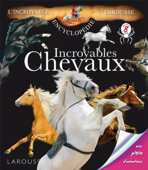 Incroyables chevaux