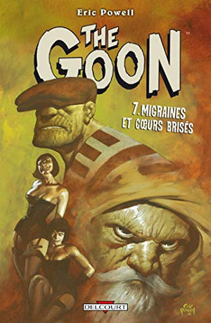 The Goon T07: Migraines et coeurs brisés