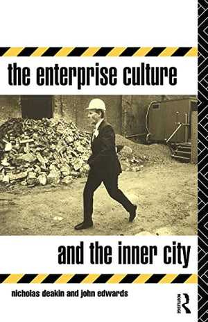 The Enterprise Culture and the Inner City