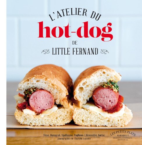L'atelier du hot-dog de Little Fernand