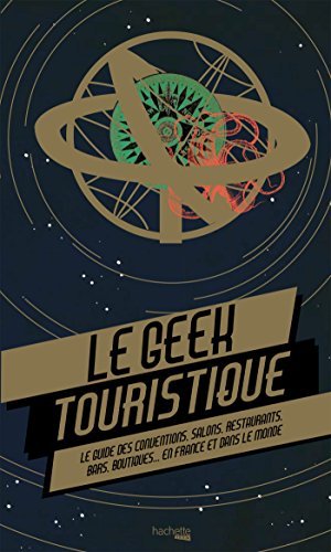 Le geek touristique