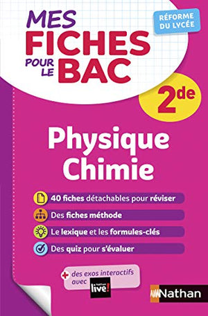 Physique-Chimie Seconde - Programme 2023-2024 - Mes fiches pour le Bac 2de