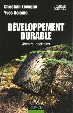 Développement durable: Avenirs incertains