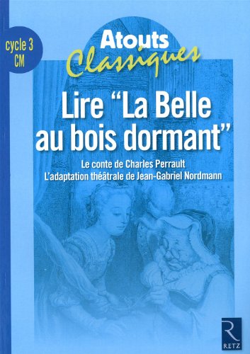 Lire "La Belle au bois dormant" cycle 3 CM