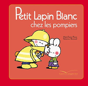 Petit lapin blanc chez les pompiers