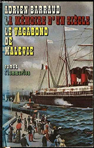 Le vagabond de Malevie