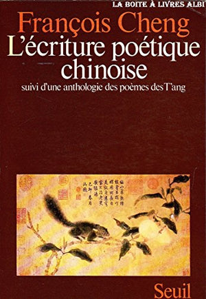 L'écriture poétique chinoise