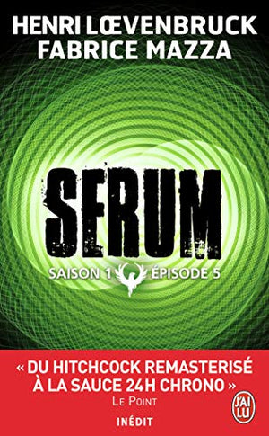 Sérum (Tome 5): Saison 1