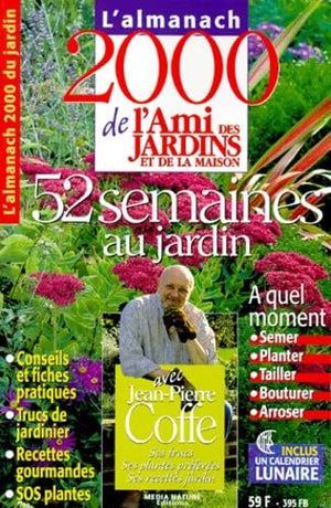 Almanach 2000 de l'ami des jardins