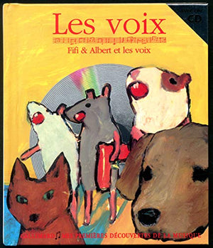 Les voix: Fifi & Albert et les voix