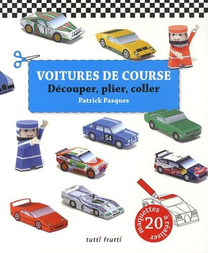 Voitures de course: Découper, plier, coller