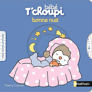 Bébé T'choupi : Bonne nuit