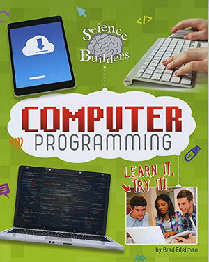 Computer programming: learn it, try it!