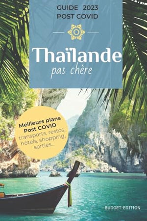 La Thaïlande pas chère