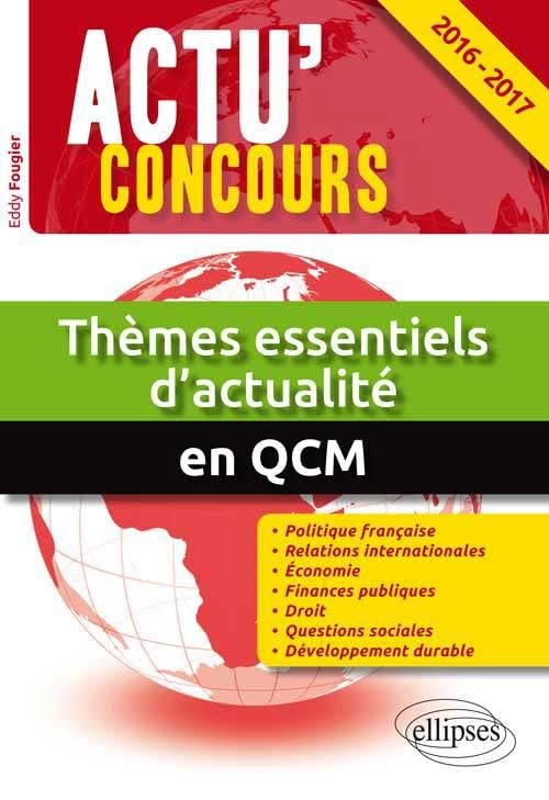 Thèmes essentiels d'actualité en QCM 2016-2017