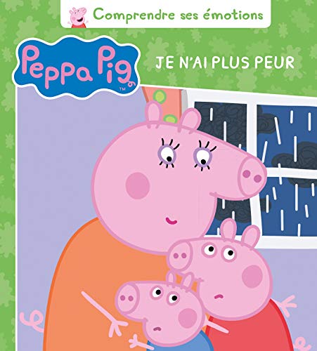 Peppa Pig, je n'ai plus peur