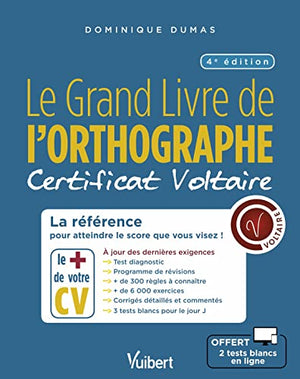 Le Grand Livre de l'orthographe - Certificat Voltaire