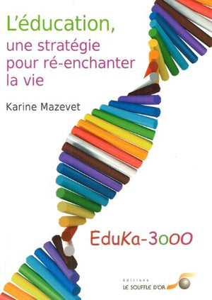 L'éducation, une stratégie