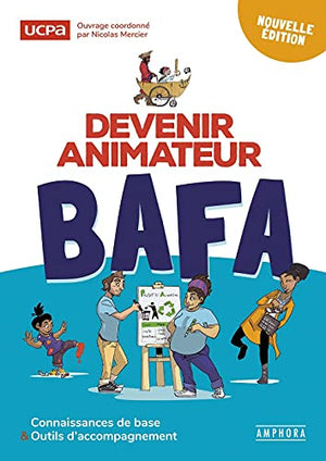 Devenir animateur BAFA 4ème édition