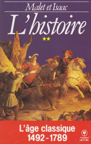 L'Histoire - Tome 2 : L'Âge Classique