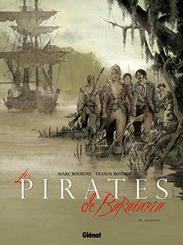 Les Pirates de Barataria - Tome 08: Gaspesie
