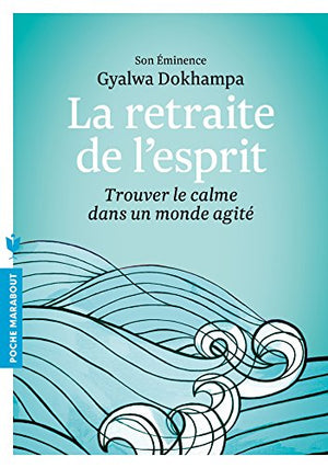 La retraite de l'esprit