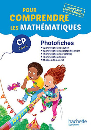 Pour comprendre les mathématiques CP - Photofiches - Ed. 2016