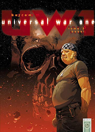 Universal War One T05: Babel