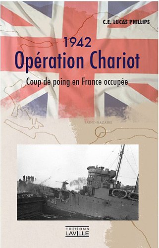 1942, Opération Chariot: Coup de poing en France occupée