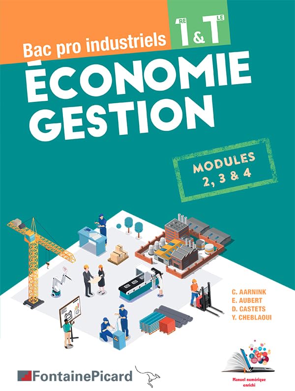 Economie Gestion 1re & Tle Bac pro industriels