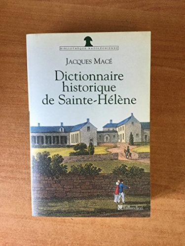 Dictionnaire historique de Sainte-Hélène