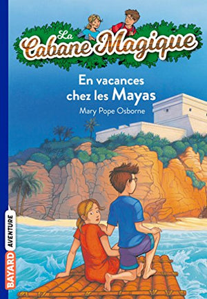 En vacances chez les Mayas