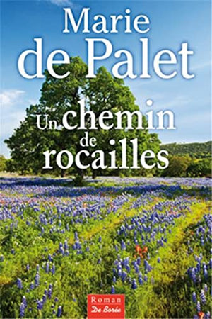 Chemin de Rocailles