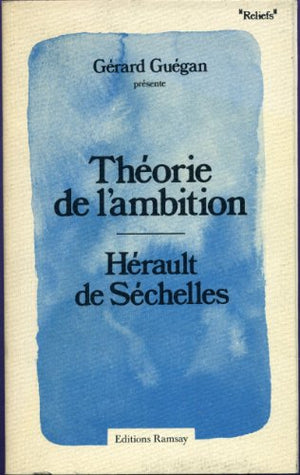 Theorie de l'ambition / et autres essais