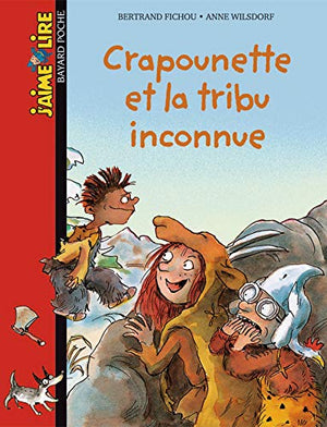 Crapounette et la tribu inconnue