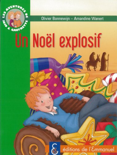 Les aventures de Jojo et Gaufrette, Tome 8 : Noël explosif