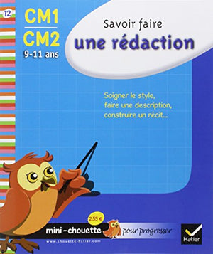 Savoir faire une rédaction CM1-CM2