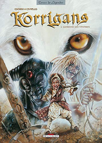 Korrigans, tome 2 : Guerriers des ténèbres