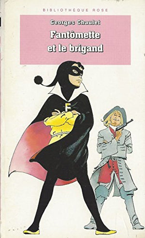 Fantomette et le brigand