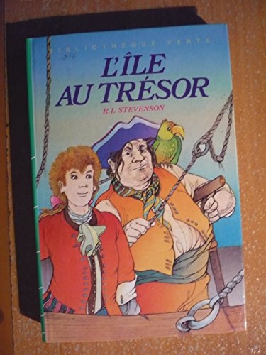 L'île au trésor : Collection : Bibliothèque verte cartonnée & illustrée