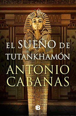 El sueño de Tutankhamón / Tutankhamuns Dream