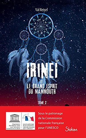 Irineï et le Grand Esprit du mammouth