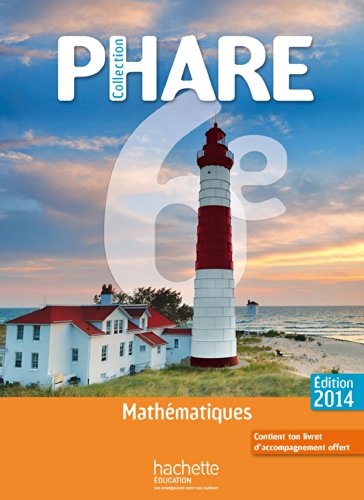Phare Mathématiques 6e compact - Edition 2014